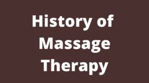 history of massage therapy
