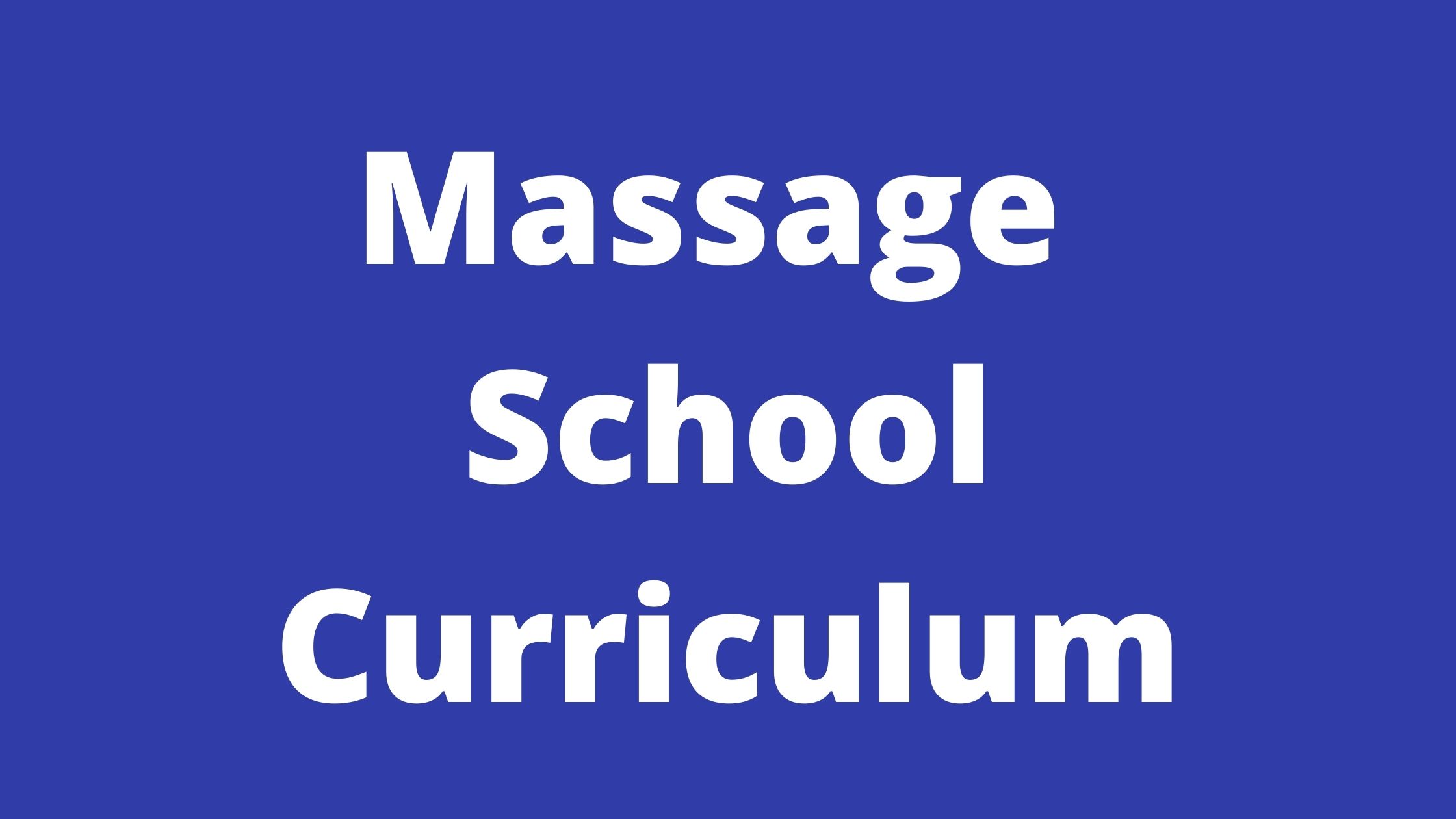 massage school curriculum