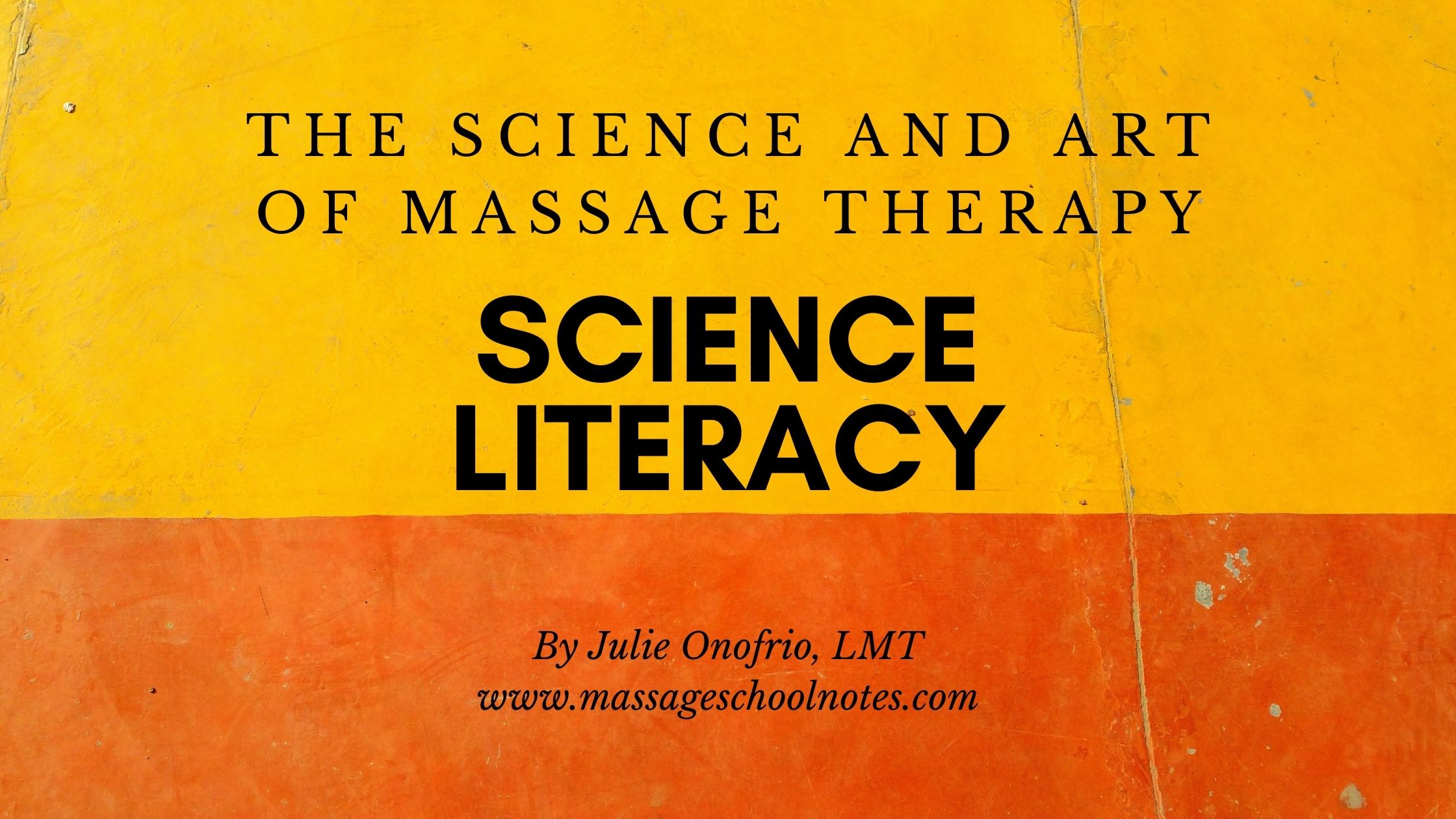 science literacy for massage therapists