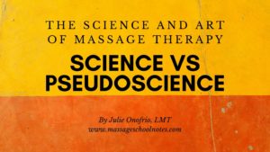 science vs pseudoscience for massage therapists
